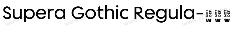 Supera Gothic Regula字体转换 Supera Gothic Regula字体转换